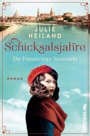 Cover von Schicksalsjahre. Die Frauen vom Neumarkt