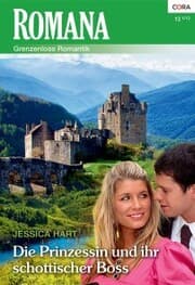 Cover von Die Prinzessin und ihr schottischer Boss
