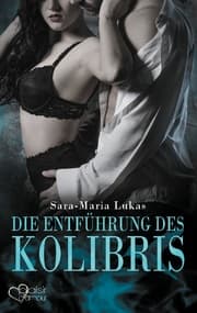 Cover von Die Entführung des Kolibris