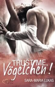 Cover von Trust me, Vögelchen!