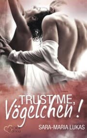 Cover von Trust me, Vögelchen!