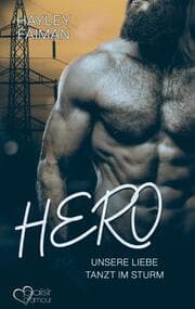 Cover von Hero: Unsere Liebe tanzt im Sturm
