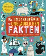 Cover von Die Enzyklopädie der unglaublichen Fakten