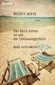 Cover von Das Reich Gottes ist wie ein Tiefseeanglerfisch