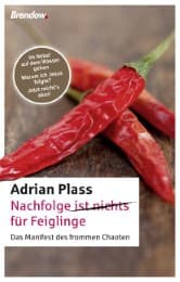 Cover von Nachfolge (ist nichts) für Feiglinge
