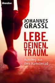 Cover von Lebe. Deinen. Traum.