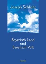 Cover von Bayerisch Land und Bayerisch Volk