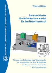 Cover von Standardisiertes 3D-CAD-Maschinenmodell für den Datenaustausch