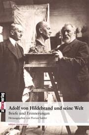 Cover von Adolf von Hildebrand und seine Welt