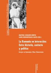 Cover von La Romania en interacción: Entre historia, contacto y política