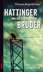 Cover von Hattinger und der verschollene Bruder