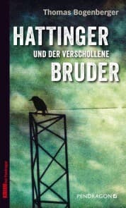 Cover von Hattinger und der verschollene Bruder