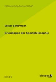 Cover von Grundlagen der Sportphilosophie