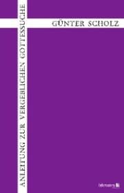 Cover von Anleitung zur vergeblichen Gottessuche