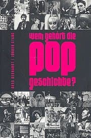Cover von Wem Gehört Die Popgeschichte?