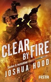 Cover von Clear by Fire - Suchen & vernichten