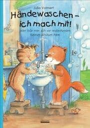 Cover von Händewaschen - ich mach mit oder Wie man sich vor ansteckenden Keimen schützen kann!
