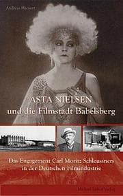 Cover von Asta Nielsen und die Filmstadt Babelsberg