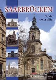 Cover von Saarbrücken - Sarrebruck Guide de la ville