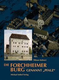 Cover von Die Forchenheimer Burg genannt 'Pfalz'