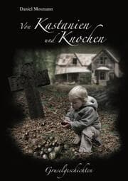 Cover von Von Kastanien und Knochen