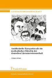 Cover von Antithetische Kategorien als ein methodisches Mittel in der deutschen Literaturwissenschaft