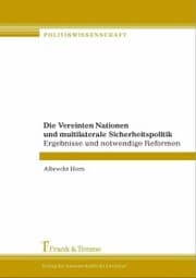 Cover von Die Vereinten Nationen und multilaterale Sicherheitspolitik