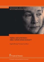 Cover von 50plus und arbeitslos - ohne Arbeit leben lernen?!