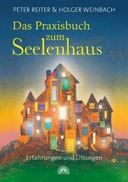 Cover von Das Praxisbuch zum Seelenhaus