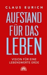 Cover von Aufstand für das Leben. Vision für eine lebenswerte Erde