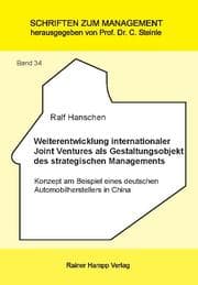 Cover von Weiterentwicklung internationaler Joint Ventures als Gestaltungsobjekt des strategischen Managements