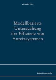 Cover von Modellbasierte Untersuchung der Effizienz von Anreizsystemen