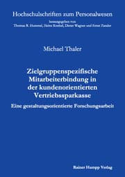 Cover von Zielgruppenspezifische Mitarbeiterbindung in der kundenorientierten Vertriebssparkasse