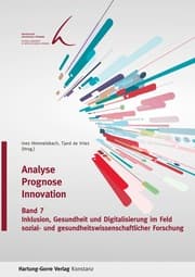 Cover von Inklusion, Gesundheit und Digitalisierung im Feld sozial- und gesundheits-wissenschaftlicher Forschung