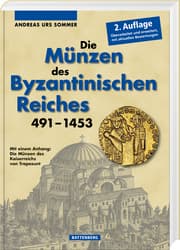 Cover von Die Münzen des Byzantinischen Reiches 491-1453