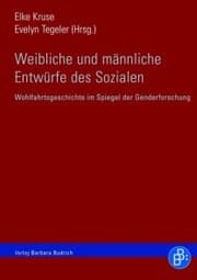 Cover von Weibliche und männliche Entwürfe des Sozialen