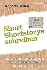 Cover von Short-Shortstorys schreiben - Kürzestgeschichten schreiben