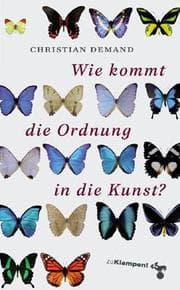 Cover von Wie kommt die Ordnung in die Kunst?