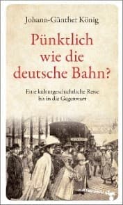 Cover von Pünktlich wie die deutsche Bahn?