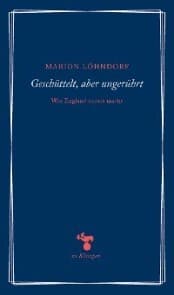 Cover von Geschüttelt, aber ungerührt