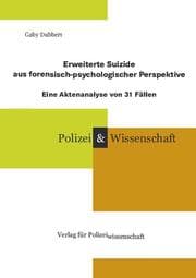 Cover von Erweiterte Suizide aus forensisch-psychologischer Perspektive