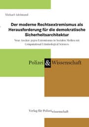 Cover von Der moderne Rechtsextremismus als Herausforderung für die demokratische Sicherheitsarchitektur