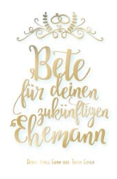 Cover von Bete für deinen zukünftigen Ehemann