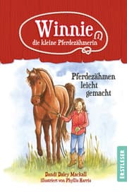 Cover von Winnie, die kleine Pferdezähmerin 1 - Pferdezähmen leicht gemacht