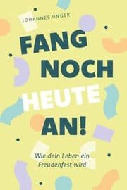 Cover von Fang noch heute an!