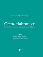 Cover von Grenzerfahrungen Band 1: Villen, Dörfer, Burgen (Altertum und Mittelalter)
