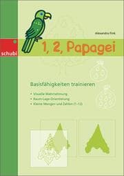 Cover von 1,2, Papagei - Basisfähigkeit trainieren