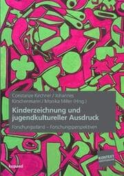 Cover von Kinderzeichnung und jugendkultureller Ausdruck