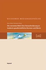 Cover von Die vernetzte Welt: Eine Herausforderung an tradierte gesellschaftliche Normen und Werte