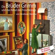 Cover von Die Brüder Grimm und das Rätsel des Froschkönigs